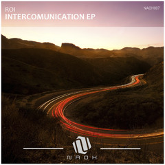 Roi - Intercomunication (Original Mix)