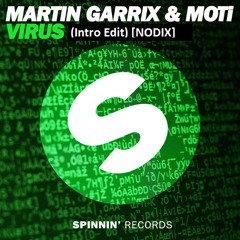 Martin Garrix & MOTi - Virus (Intro Edit)