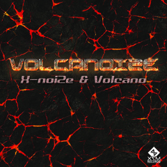 X-noiZe & Volcano - VolcanoiZe (142 BPM)