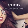 hello-goodbye-ft-johnning-felicity