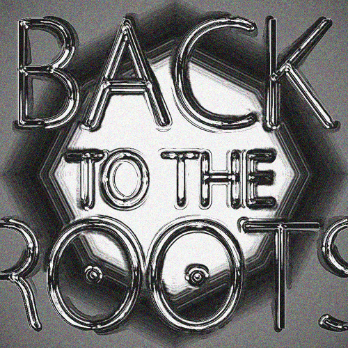 Back To The Roots [Not commercial version]