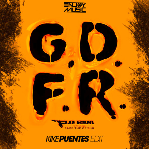 Stream Florida - GDFR (Kike Puentes Edit) By Enjoy Music Records.