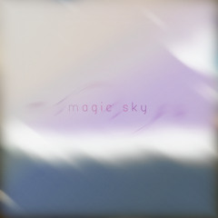 Chasing Dreams - Magic Sky