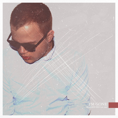 Benjamin Rea - I'm Gone