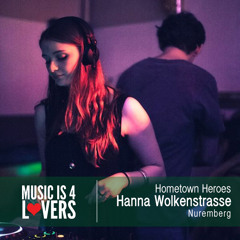 Hometown Heroes: Hanna Wolkenstrasse from Nuremberg [Musicis4Lovers.com]