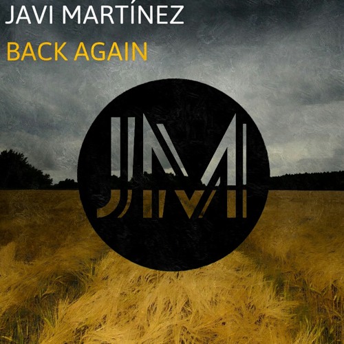 Javi Martínez - Back Again(Original Song)