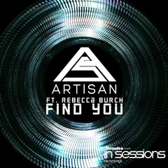 Artisan feat. Rebecca Burch - Find You (Original Mix)