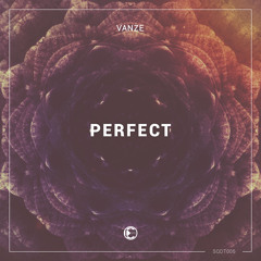 Vanze - Perfect | OUT NOW