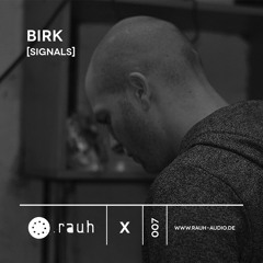 [rauh_x 007] Birk