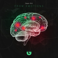 Ewan Rill Feat. Fasah - From Emotions (Original Mix)