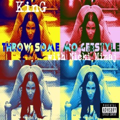 KinG - Throw Some Mo Geestyle