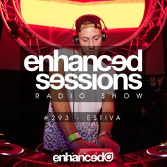 Enhanced Sessions 293 with Estiva