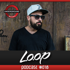 L.O.O.P @Under Waves #018