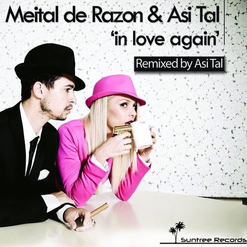 In Love Again  - Asi Tal deep remix 2015