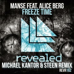 Manse feat. Alice Berg - Freeze Time (Michael Kantor & Steen Remix)[Free Download]