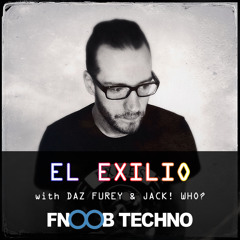 2015.04 - EL EXILIO - Fnoob Techno - Jack! Who?