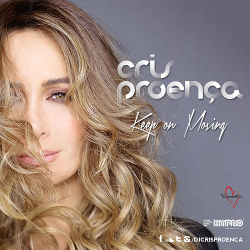 CRIS PROENÇA KEEP ON MOVING
