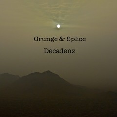 Grunge and Splice [guitar techno]