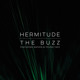 on Hermitude - The Buzz (feat. Mataya &amp; Young Tapz)