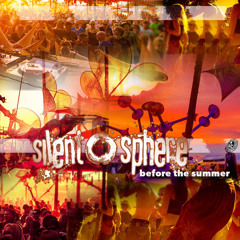 Silent Sphere - Dj Mix - Before The Summer 2015