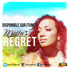 Méthi's "Regret"