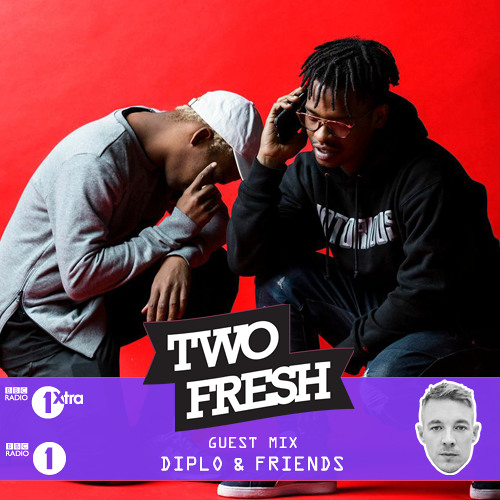 Two Fresh - Diplo & Friends Mix