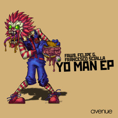 FAW9, Felipe G, Francesco Scialla - Yo Man (Original Mix)