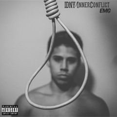 EMG (@emgraps) - IDNY/InnerConflict (prod. by Hucci x Ozzie x @nevelina89)