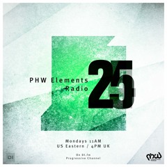 PHW Elements Radio 025 [20th Of April 2015 At Di.fm]