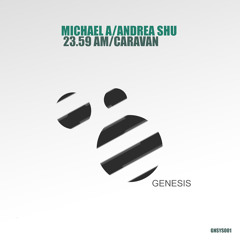 Michael A - 23.59 Am (Original Mix) [Genesis Music]