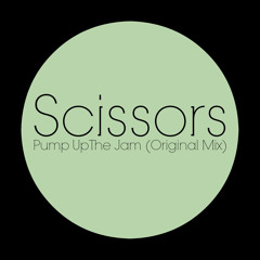 Scissors - Pump Up The Jam [Future House]