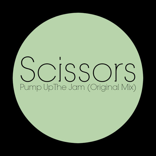 Scissors - Pump Up The Jam [Future House]