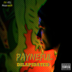 Caught - Payneful (Produced by BearHaze) FREE DOWNLOAD