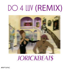JORICKBEAT$ - Do 4 Luv (2015)