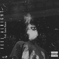 Feel Alright [Prod. By Swave]