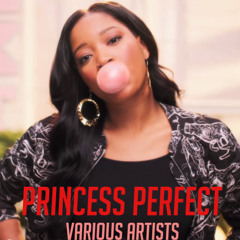 Princess Perfect - Various Artists