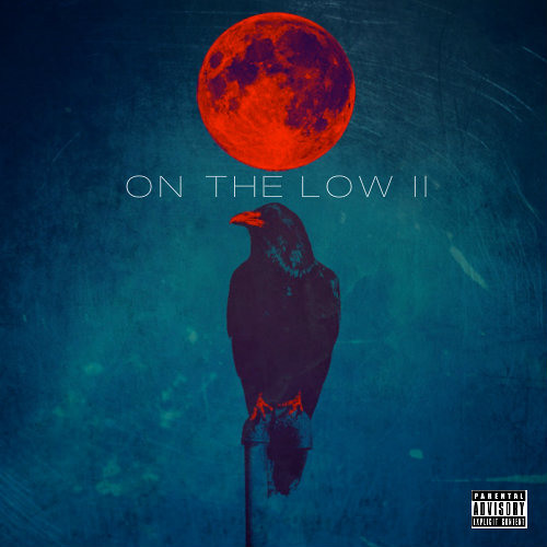 ON THE LOW PT2 x CURRY X J-KELLY