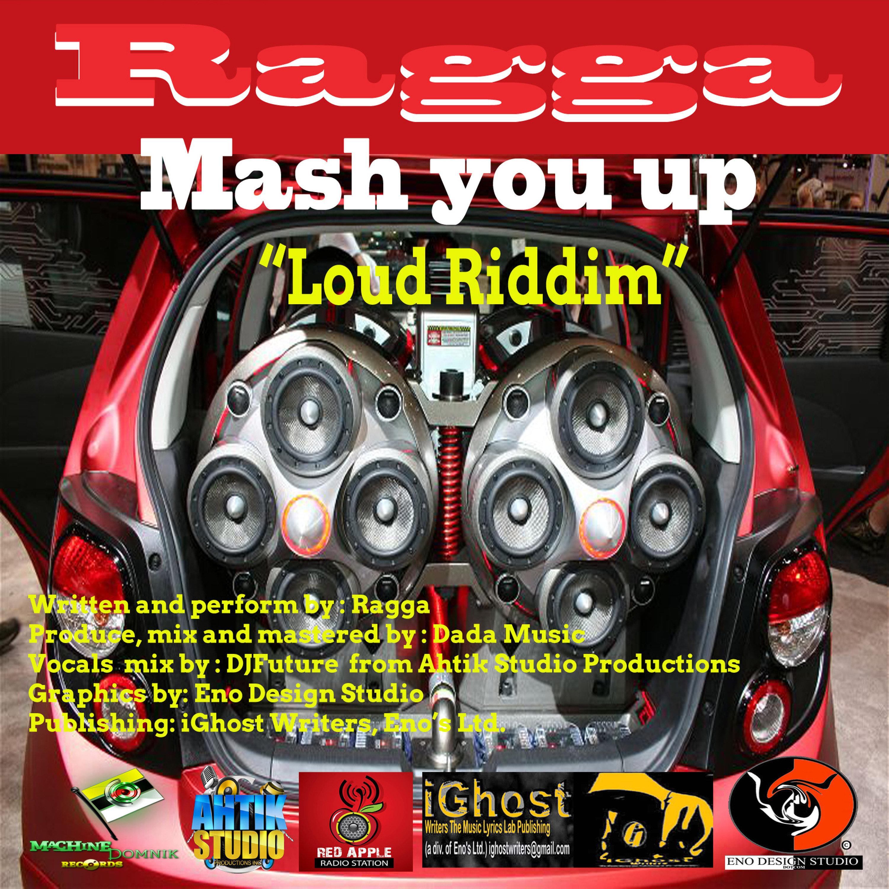 MASH YOU UP - Ragga (LOUD RIDDIM)(2015/2016 Soca) episode artwork