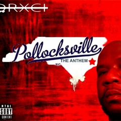 Pollocksville(The Anthem)
