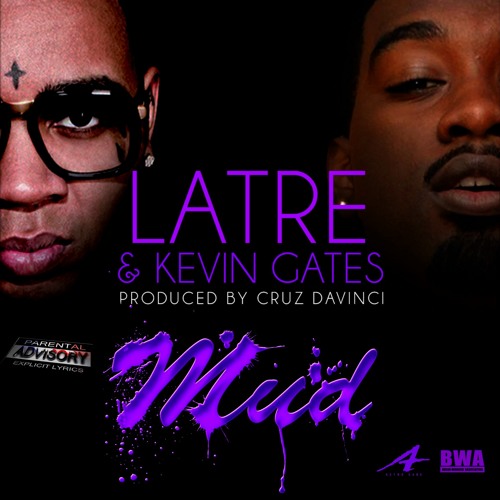 Mud - Kevin Gates ft. LaTre Remix [Prod. KRL]