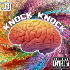 J - Knock Knock