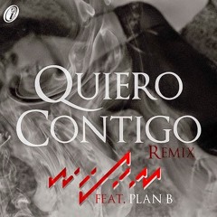 Wisin Ft Plan B - Yo Quiero Contigo (Imaginate) (Letra) (Video Lyric) (Remix)