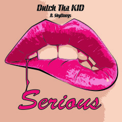 SERIOUS ft. Shyboogs