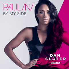 Paulini - By My Side (Dan Slater Radio Edit)