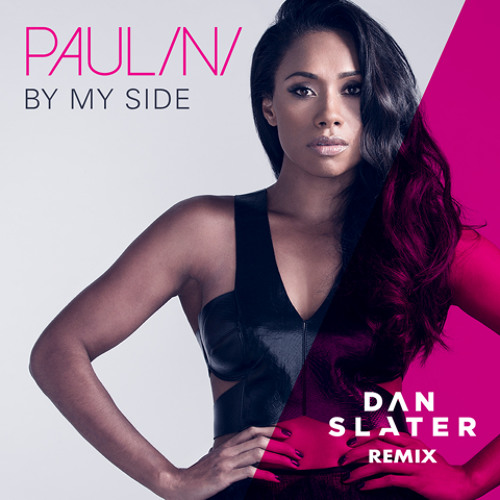 Paulini - By My Side (Dan Slater Radio Edit)