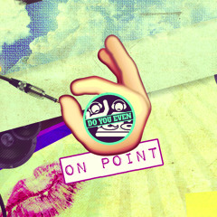 ON POINT (original mix)