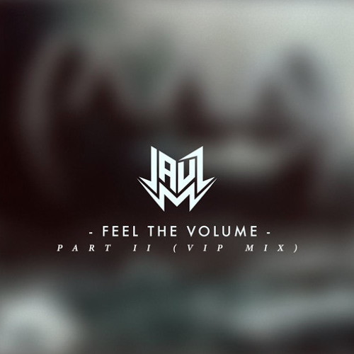 Jauz - Feel The Volume, Pt. II FT. Fatman Scoop (VIP Mix) [Free Download]
