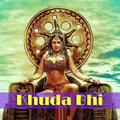 Khuda Bhi ( Ek Pehli Leela )Full Audio Song