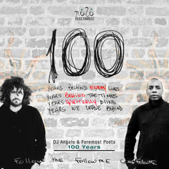 DJ Angelo & Foremost Poets - 100 Years (DJ Angelo Original) - NULUEL014