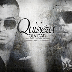 Quisiera Olvidar Ft. Nilton Ramalho